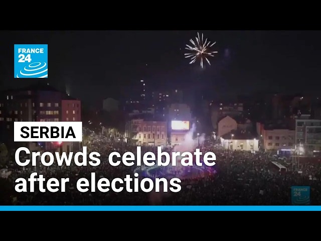 'Serbia is free': Belgrade erupts in celebration after Vucic's defeat • FRANCE 24 English