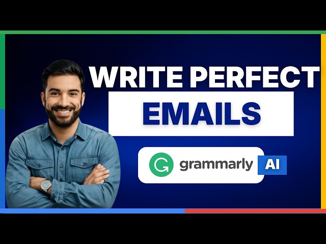 How to write perfect emails with Grammarly AI.mp4[2026 Full Guide]