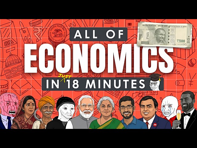 Entire INDIAN Economics in 18 Mins