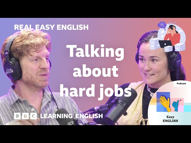 What's the most difficult job you've had? 👨‍🌾👩‍🔧👩‍🍳 | Practise your listening with Real Easy English
