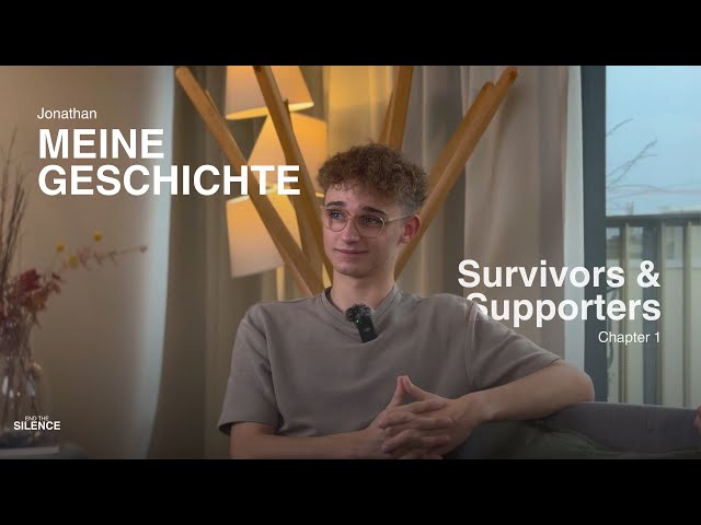 Jonathan: Das ist meine Geschichte | Survivors & Supporters | EndTheSilence