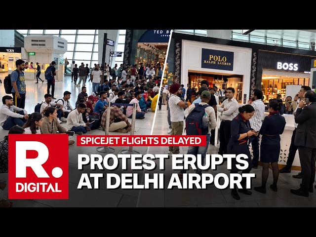 BREAKING: Over 200 Passengers Protest At Delhi Airport After SpiceJet Dubai Flights Delayed