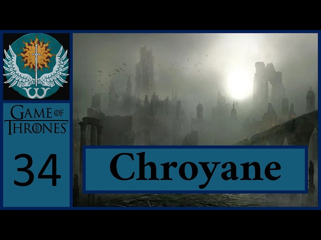 House Chroyane - CK3 A Game of Thrones #34