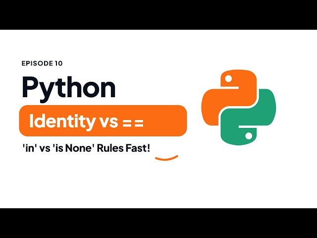 Python Membership (in) vs Identity (is None) | Python Tutorial #10