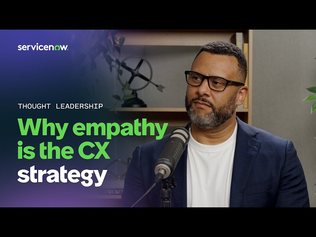 Why empathy is the foundation of a successful CX Strategy