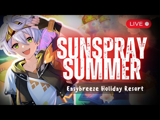 🔴 BENETTE LORE DROP?! Sunspray Summer Resort Story Quest | Genshin Impact LIVE