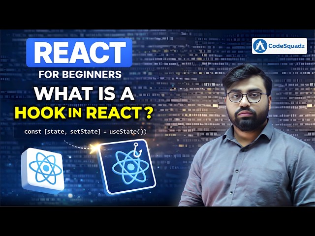 React Hooks Explained for Beginners | What is a Hook in React? |  React Hooks Tutorial | CodeSquadz