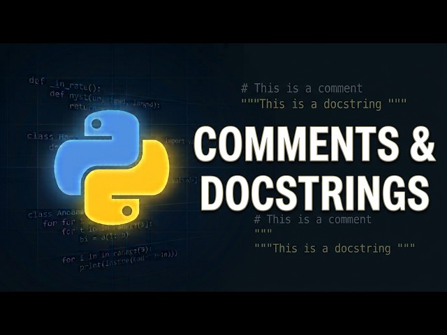 Python Comments & Docstrings — Writing Readable Code | Python Course Module 1, Topic 7