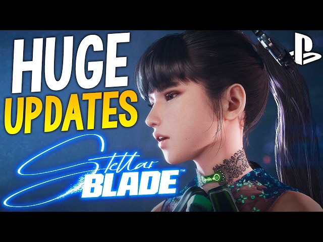 HUGE Stellar Blade UPDATES - MORE CONTENT Teased, Switch 2 Release Update + More Stellar Blade News!