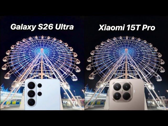 Samsung Galaxy S26 Ultra vs Xiaomi 15T Pro || Camera Test Comparison 