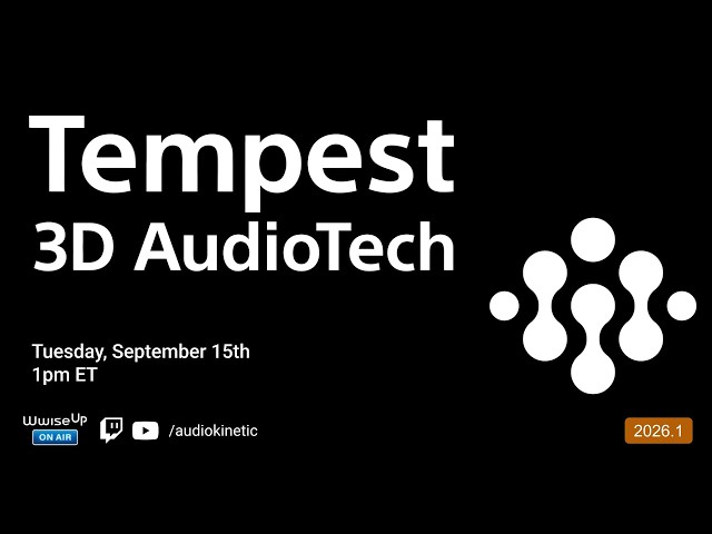Wwise Up On Air Hands-On | Tempest 3D AudioTech