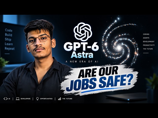 GPT-6 Astra Is Here… Are Software Developer Jobs Safe?