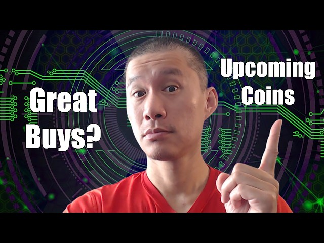 These upcoming coins are worth looking at