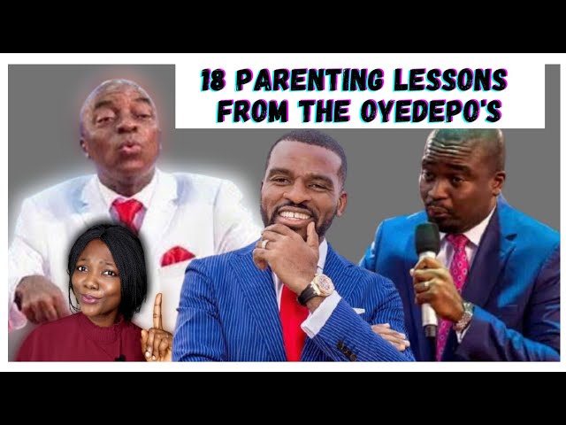 LESSONS FROM BISHOP OYEDEPO & FAMILY, 💥🙌💥 18 POWERFUL PARENTING TIPS || DOMI STREAM || ISAAC OYEDEPO
