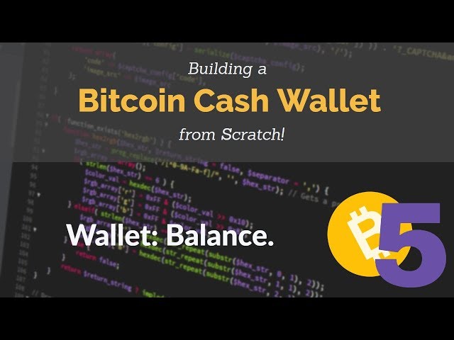 Bitcoin Cash Wallet Coding Tutorial: Balance. (Part 5)