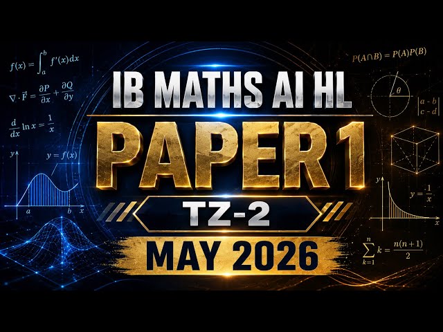 IB Math AI HL Paper-1 TZ-2 May 2026 Solutions