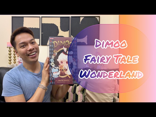 Dimoo Fairy Tale Wonderland || Unboxing: Popmart Dimoo 1/8 Action Figure || IMDEXSTAR YU