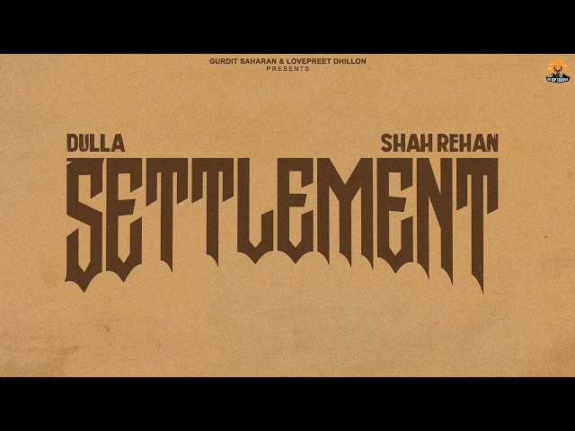Dulla - Settlement (Official Audio) Feat. Sudesh Kumari | On Top Studios | Panjabi Songs 2026