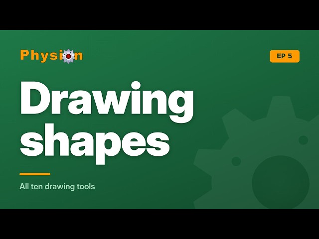 Drawing shapes: All ten drawing tools | Physion Tutorial #5