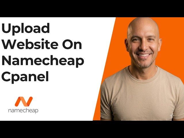 How To Upload Website On Namecheap Cpanel (Step by Step Guide)
