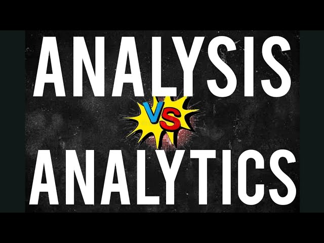 Difference between Data Analysis and Data Analytics