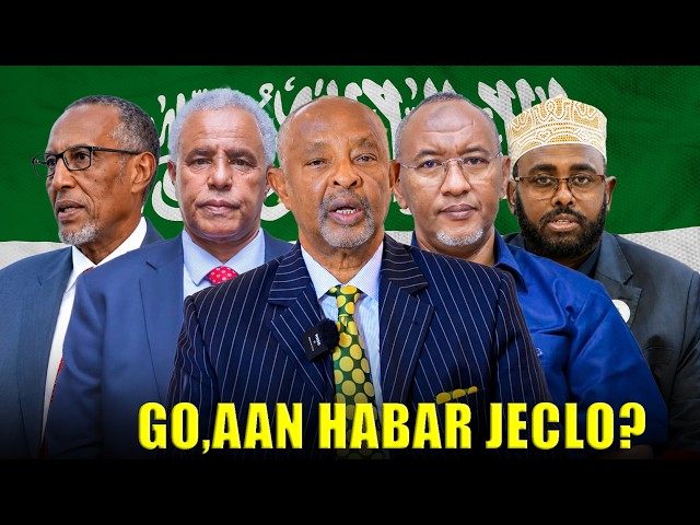 Xog Go.aanka Habar jeclo oo Maxamed Kaahin kashifay iyo Wada jirta lagu Balamay  Xaqiiqda Somalilnd?