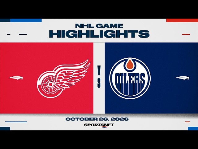 NHL Highlights | Red Wings vs. Oilers - October 26, 2026