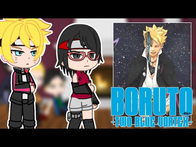 Past Boruto React to Boruto TBV || Boruto Two Blue Vortex || GC || [ENG\RU\BR]