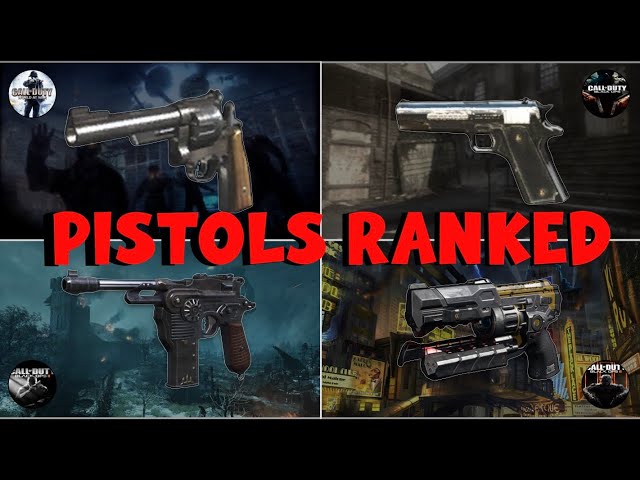 COD WaW-Bo3 Zombies Pistols Ranked Worst to Best
