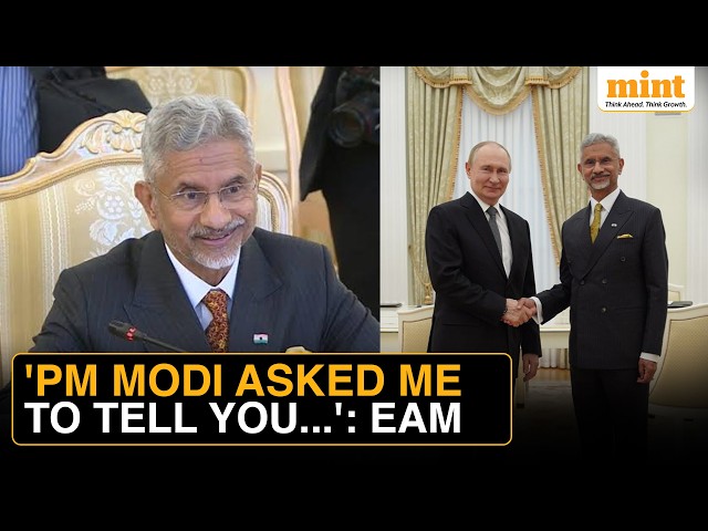 EAM Jaishankar Delivers PM Modi’s Special Message To President Putin In Moscow