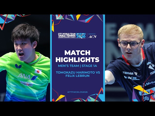 Tomokazu Harimoto vs Felix Lebrun | MT - Groups | #ITTFWorlds2026