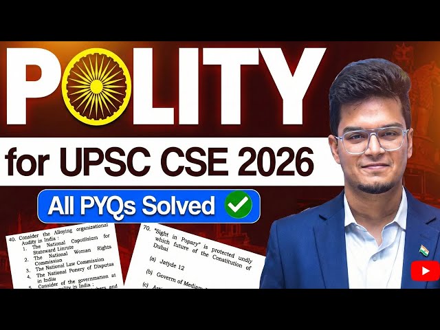 *ALL Polity PYQs* in One Go | Upsc Prelims 2026