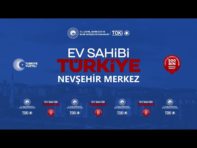 NEVŞEHİR MERKEZ 500.000 SOSYAL KONUT PROJESİ HAK SAHİPLERİ KONUT BELİRLEME KURA ÇEKİLİŞİ