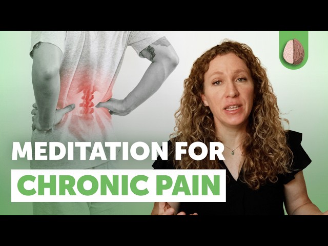 Meditation for Chronic Pain- Somatic Tracking Exercise to Replace Fear with Curiosity