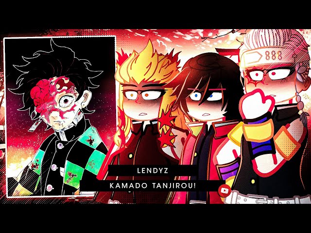 ☀️🌊🗡️ Hashiras React to Tanjiro Kamado! | Gacha React 🇧🇷/🇺🇸
