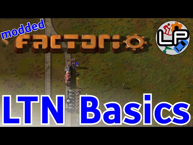 LTN Basics Tutorial - Laurence Plays Factorio