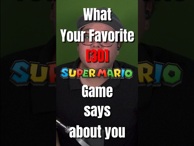 What your favorite [3D] Mario game says about you!