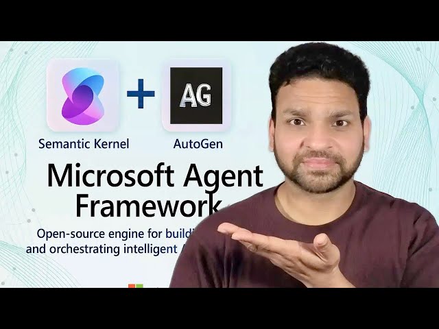 Microsoft Agent Framework Explained| Foundation & Hands-On Lab (Part 1)