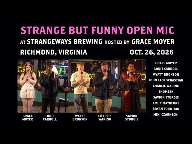 Strange But Funny Open Mic - 2026 Oct. 26 - Live at Strangeways Brewing - Richmond, Virginia