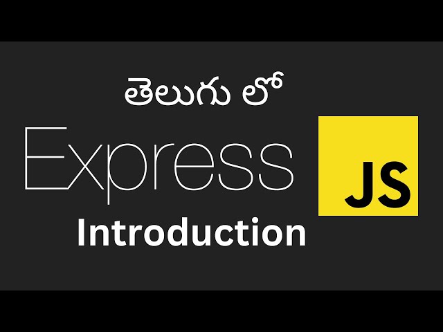 Express JS Introduction in Telugu