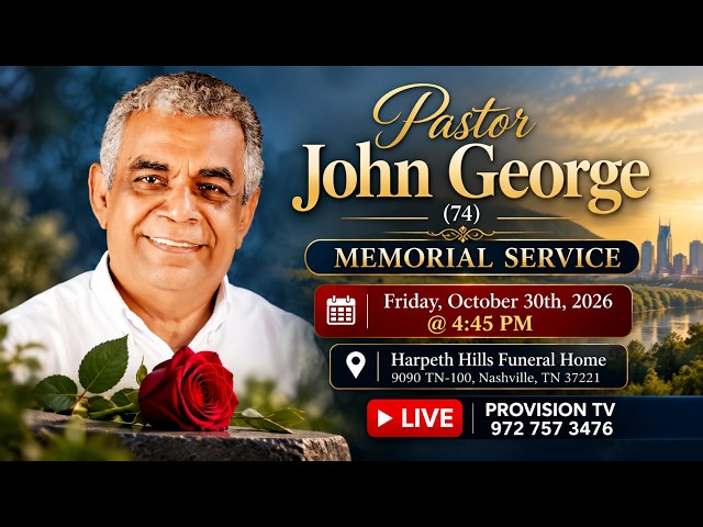 Pastor John George (74)  Memorial Service  || 10/30/2026  ||   Nashville, TN