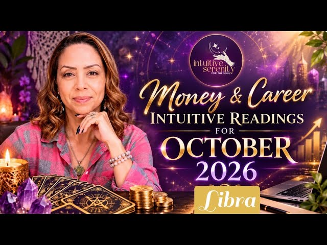 LIBRA ♎️ MONEY & CAREER OCTOBER 2026 INTUITIVE READING￼! 