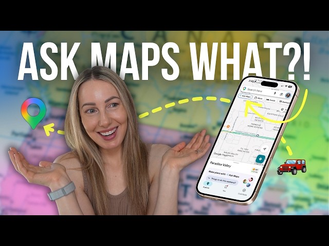 Google Maps Ask Maps Updates: Here's Everything That's New with Ask Maps in Google Maps