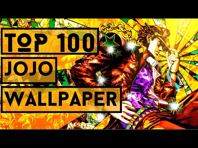 Top 100 All Time Best JoJo Wallpapers for Wallpaper Engine