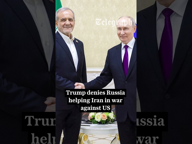 Trump downplays Russia's involvement in US-Iran war