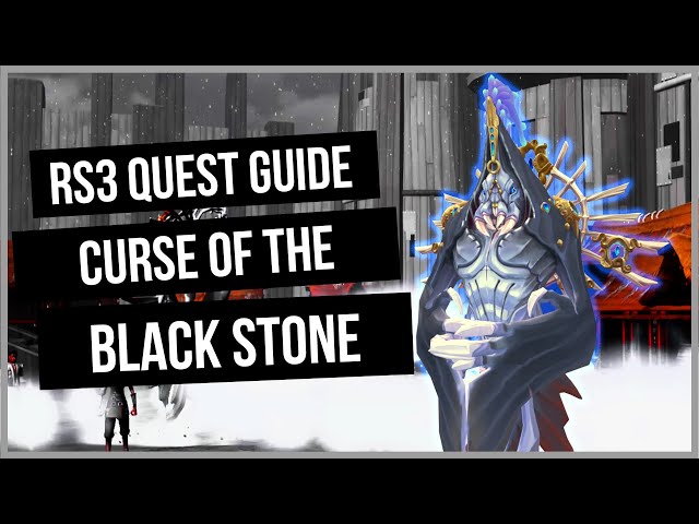 RS3: Curse of the Black Stone Quest Guide - Ironman Friendly - RuneScape 3
