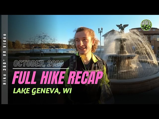 Lake Geneva, WI - Full Hike Recap Oct. 2020 (Hike 360 VR Video)
