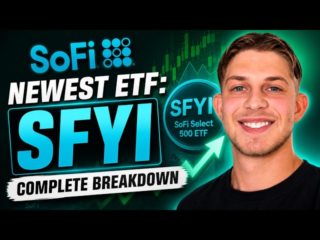 SoFi's newest ETF: SFYI Complete Breakdown