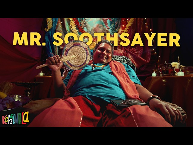 Mr. Soothsayer | A Kehelmala Short