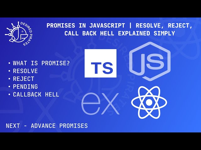 Promises in JavaScript | Resolve, Reject, Call back hell Explained Simply